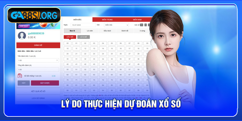 Lý do thực hiện dự đoán xổ số
