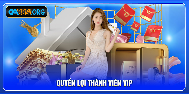Quyền lợi thành viên VIP