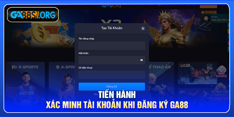 Tiến hành xác minh tài khoản khi đăng ký GA88